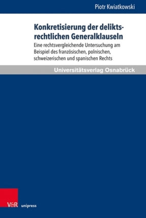 Konkretisierung der deliktsrechtlichen
