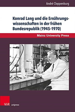 Konrad Lang und die Ernährungswissenschaften in