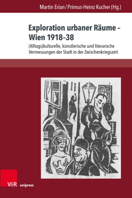 Exploration urbaner Räume – Wien 1918–38:
