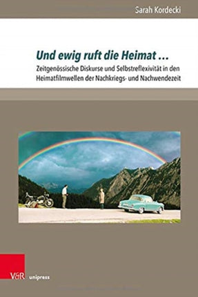 Und ewig ruft die Heimat: Zeitgenössische