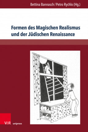 Formen des Magischen Realismus und der Judischen Renaissance