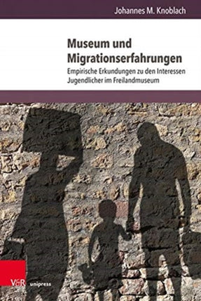 Museum und Migrationserfahrungen: Empirische