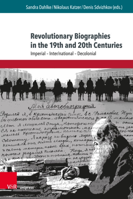 Revolutionary Biographies in the 19th and 20th