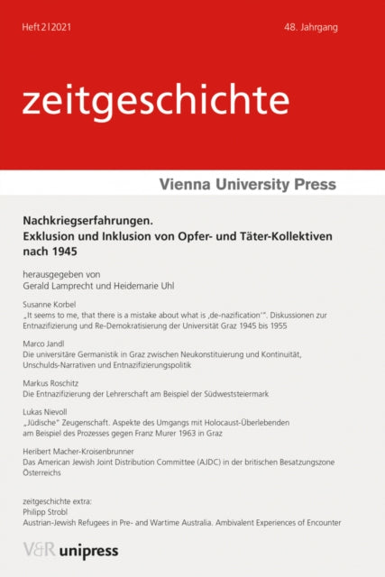 Nachkriegserfahrungen: Exklusion und Inklusion von Opfer- und Täter-Kollektiven nach 1945