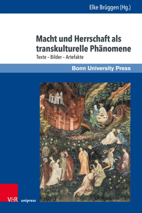 Macht und Herrschaft als transkulturelle