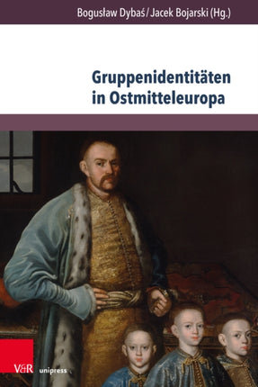 Gruppenidentitaten in Ostmitteleuropa: Auf der