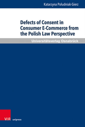 Defects of Consent in Consumer E-Commerce from