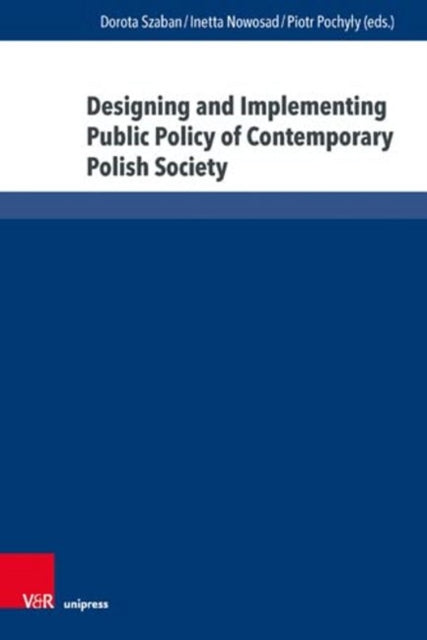 Designing and Implementing Public Policy of