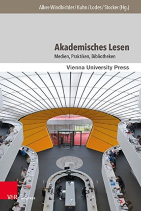 Akademisches Lesen: Medien, Praktiken,