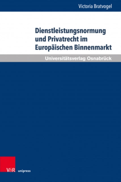 Dienstleistungsnormung und Privatrecht im