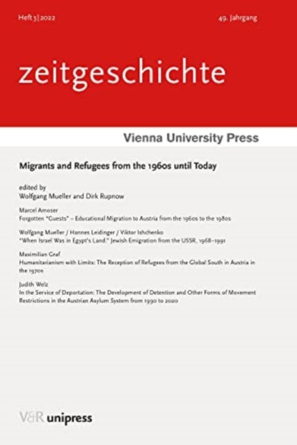 Migrants and Refugees from the 1960s until Today