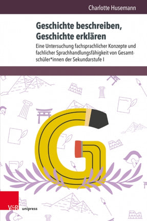 Geschichte beschreiben, Geschichte erklaren: Eine
