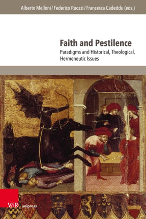 Faith and Pestilence: Paradigms and Historical,