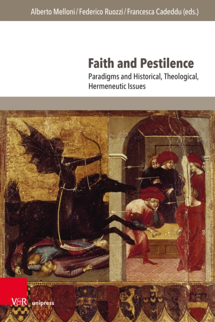 Faith and Pestilence: Paradigms and Historical,