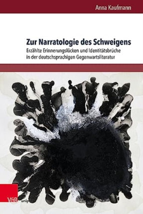 Zur Narratologie des Schweigens: Erzahlte