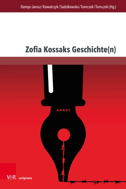 Zofia Kossaks Geschichte(n): Erfahrungen und Kontexte