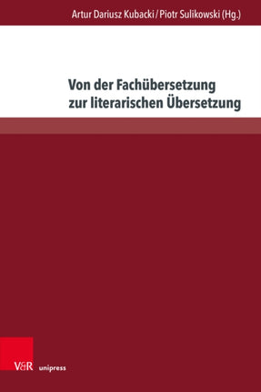 Von der Fachübersetzung zur literarischen