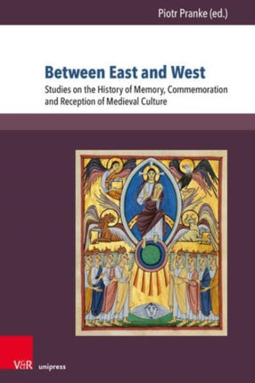 Between East and West: Studies on the History of