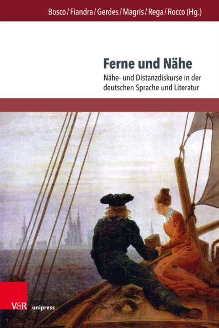Ferne und Nähe: Nähe- und Distanzdiskurse in der