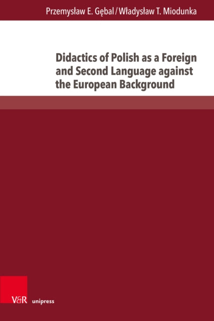 Didactics of Polish as a Foreign and Second