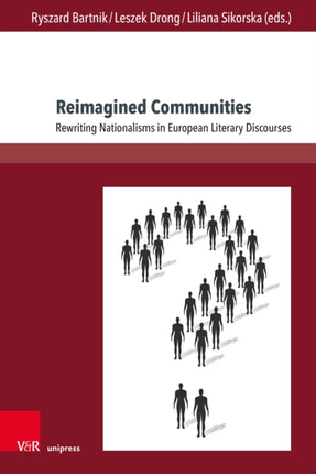 Reimagined Communities: Rewriting Nationalisms in