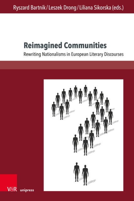 Reimagined Communities: Rewriting Nationalisms in