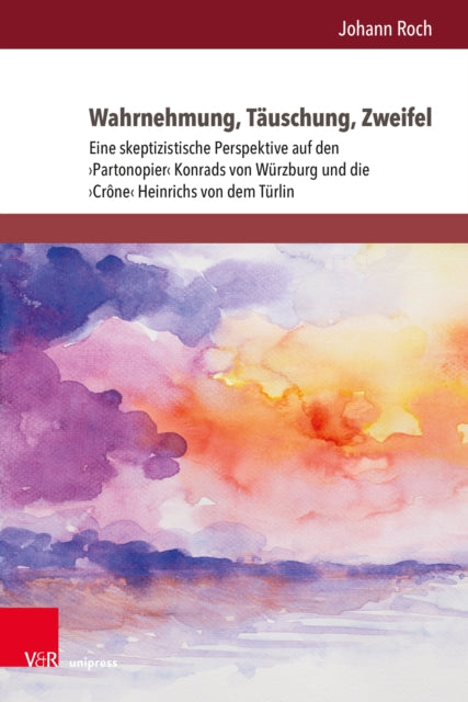 Wahrnehmung, Täuschung, Zweifel: Eine