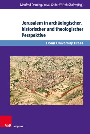 Jerusalem in archÃologischer historischer und