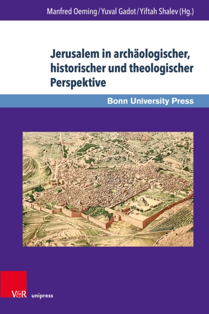 Jerusalem in archÃologischer historischer und