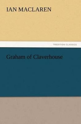 Graham of Claverhouse
