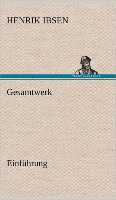 Gesamtwerk - Einfuhrung