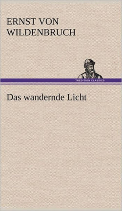 Das Wandernde Licht