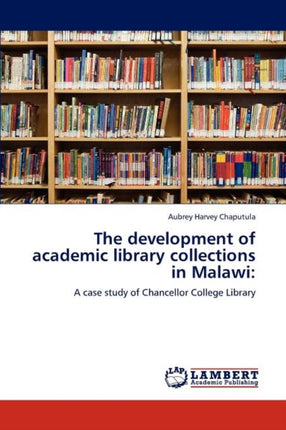 The development of academic library collections