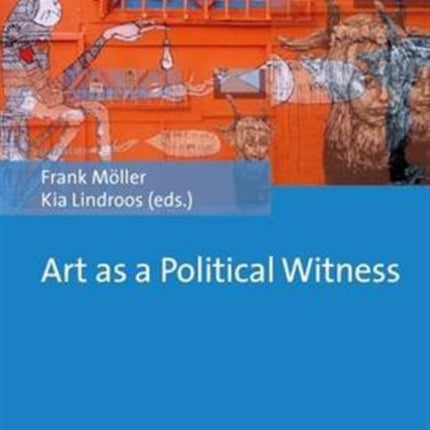 Art as a Political Witness