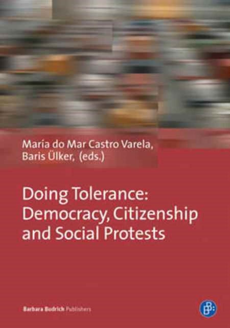 Doing Tolerance: Urban Interventions and Forms of Participation