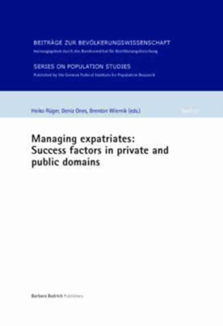 Managing Expatriates: Success Factors in Private and Public Domains