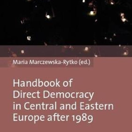 Handbook of Direct Democracy in Central and Eastern Europe after 1989