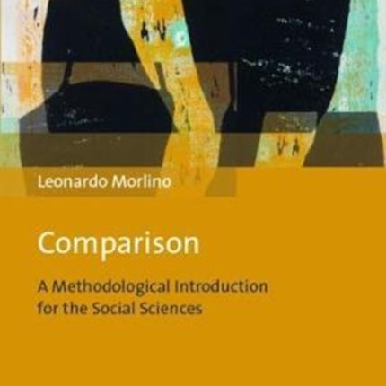 Comparison: A Methodological Introduction for the Social Sciences