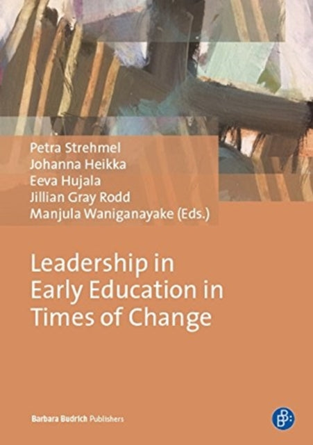 Leadership in Early Education in Times of Change: Research from five continents