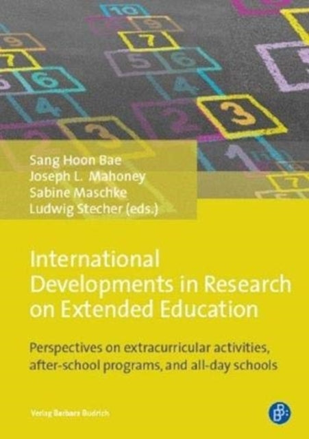 International Developments in Research on Extended Education: Perspectives on extracurricular activities, after-school programs, and all-day schools