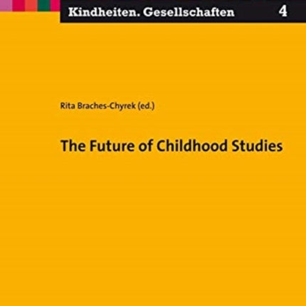 The Future of Childhood Studies