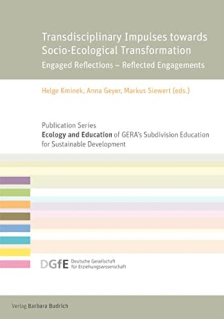 Transdisciplinary Impulses towards Socio-Ecological Transformation: Engaged Reflections – Reflected Engagements