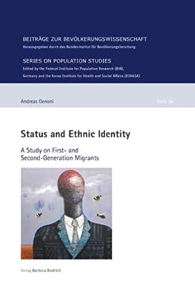 Status and Ethnic Identity: A Study on First- and Second-Generation Migrants: 56