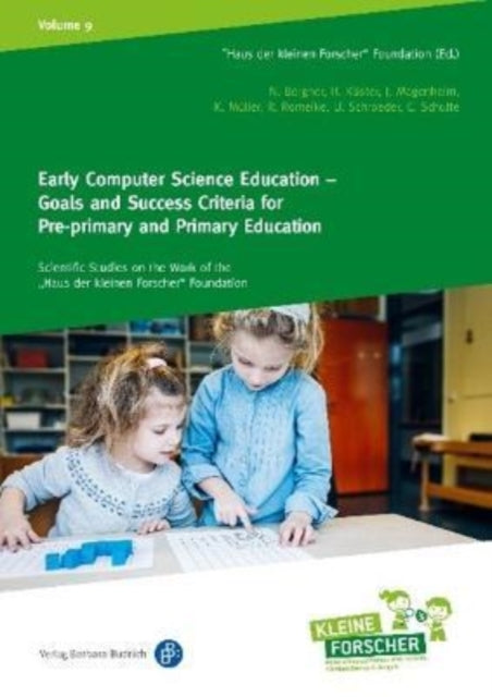 Early Computer Science Education – Goals and Success Criteria for Pre-primary and Primary Education