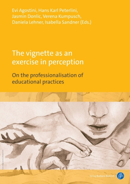 The vignette as an exercise in perception / Η βινιέτα ως άσκηση αντίληψης: On the professionalisation of educational practices /   &#94