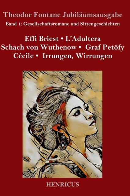 Gesellschaftsromane und Sittengeschichten: Effi