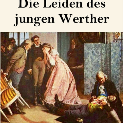 Die Leiden des jungen Werther (Großdruck)