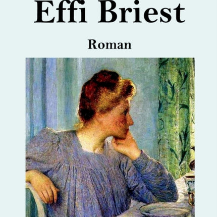 Effi Briest (Großdruck): Roman