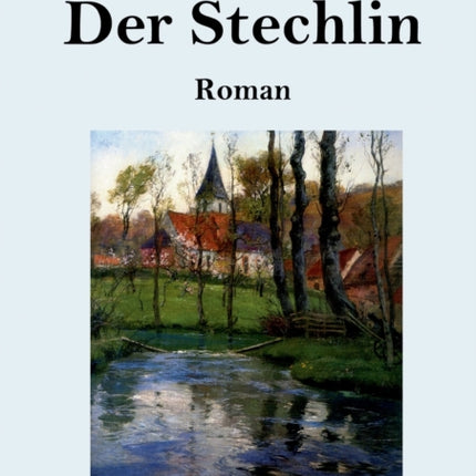 Der Stechlin (Großdruck): Roman