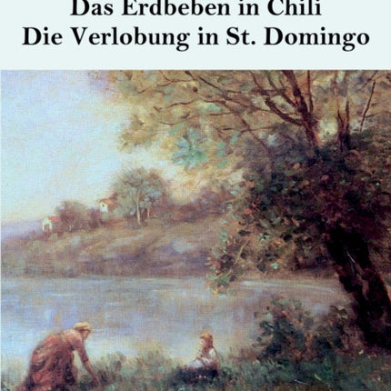 Das Erdbeben in Chili / Die Verlobung in St. Domingo (Großdruck)